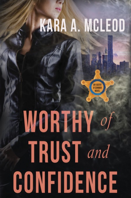 Worthy of Trust and Confidence
