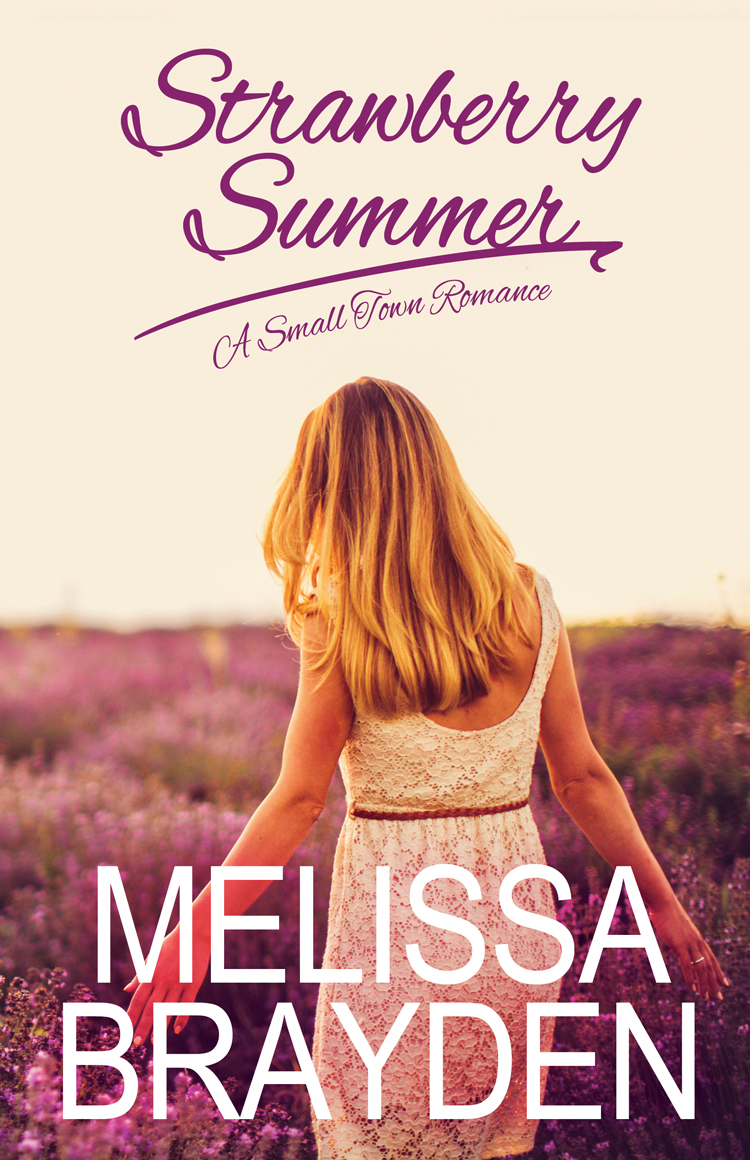 Strokes　Summer　Melissa　Bold　Brayden　Books　Strawberry　by