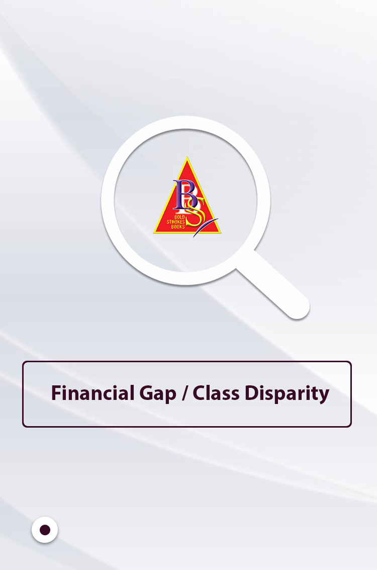 Financial gap/Class disparity