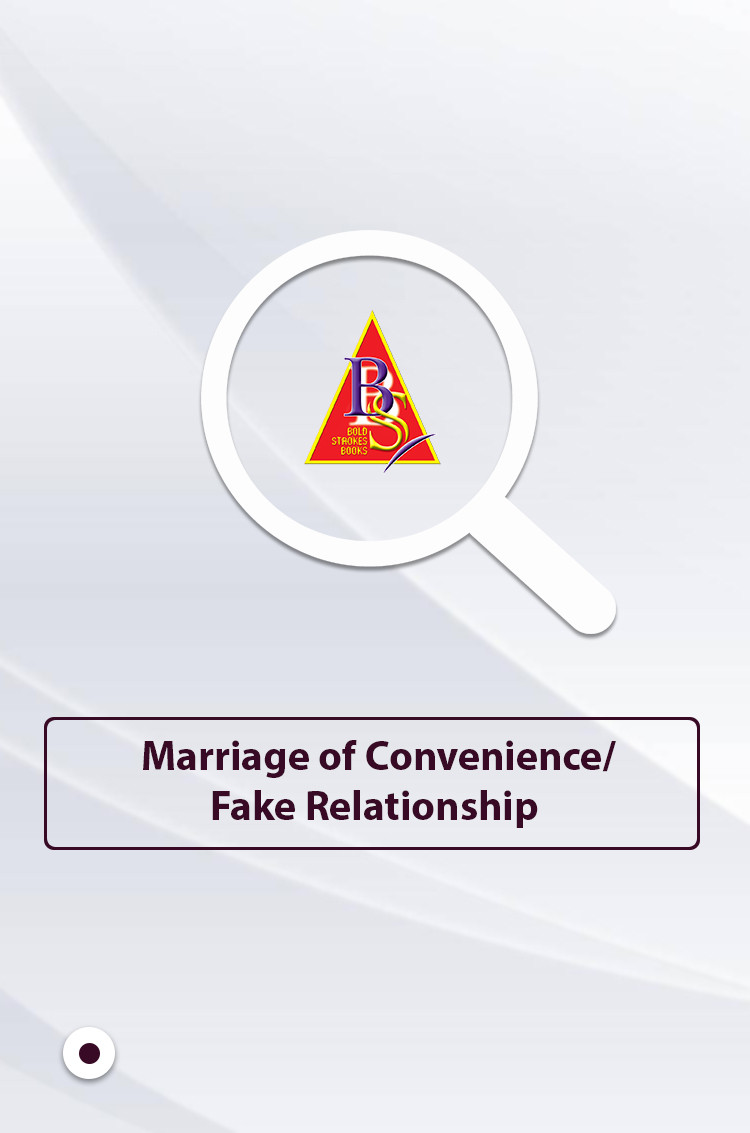 Marriage of Convenience/Fake Relationship