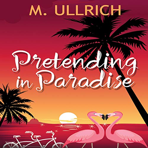 Pretending in Paradise 
