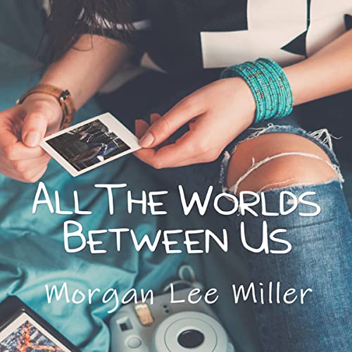 All the Worlds Between Us