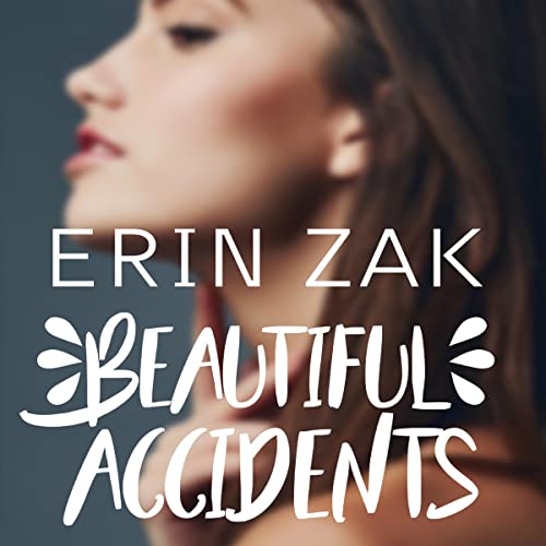 Beautiful Accidents