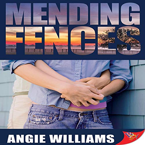  Mending Fences