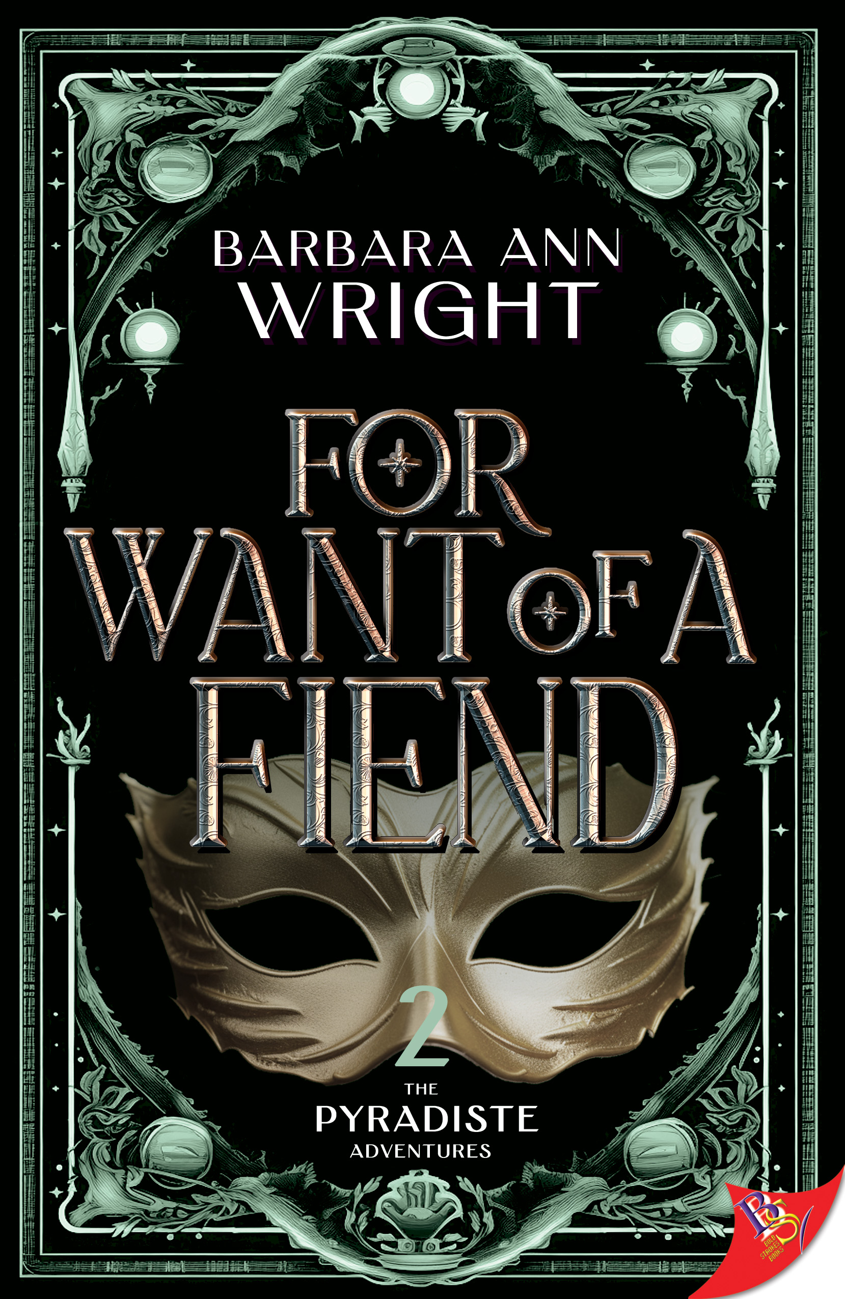 For Want of a Fiend
