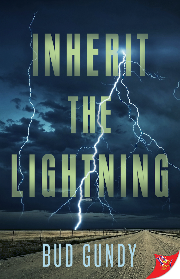 Inherit the Lightning by Bud Gundy Bold Strokes Books