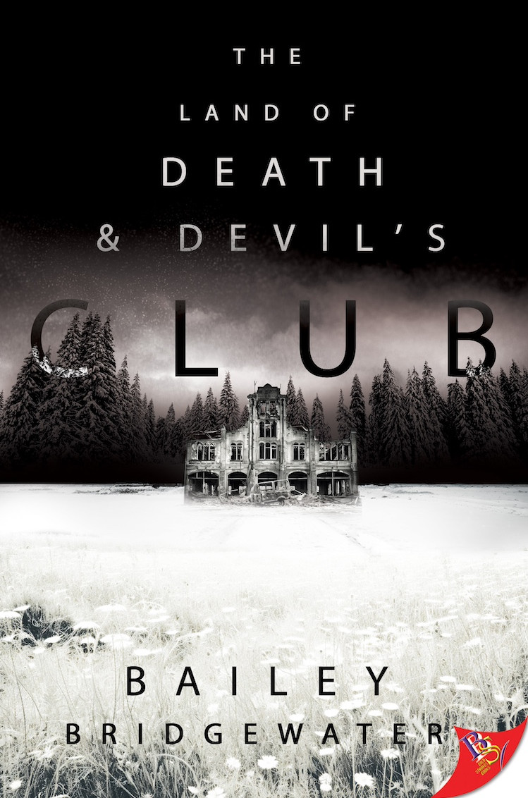 The Land of Death and Devil’s Club