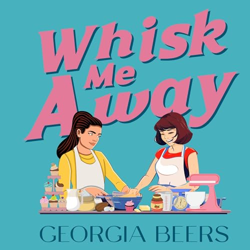 Whisk Me Away