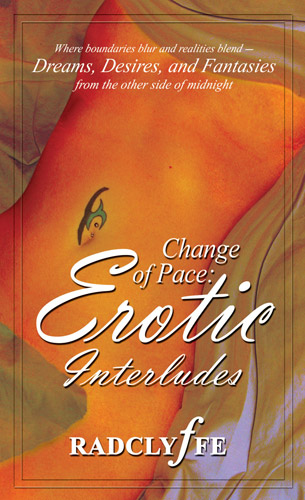 Change of Pace: Erotic Interludes