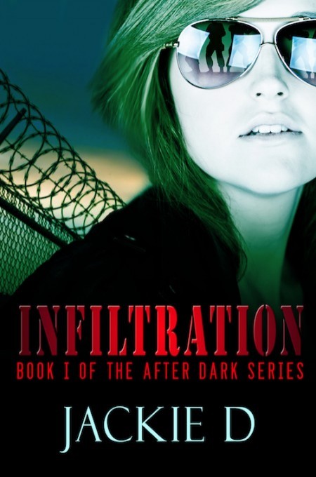 Infiltration Book One Of The After Dark Series