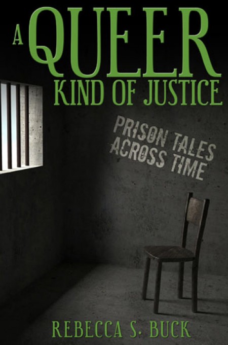 A Queer Kind of Justice