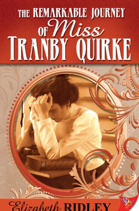 The Remarkable Journey of Miss Tranby Quirke