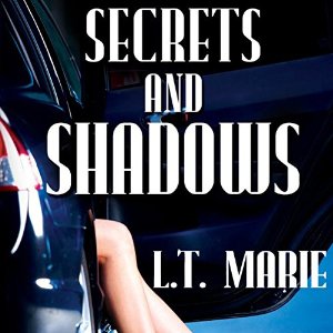 Secrets and Shadows